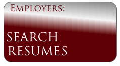 Employers:&#10;Search Resumes